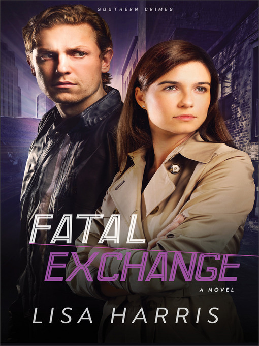 Title details for Fatal Exchange by Lisa Harris - Available